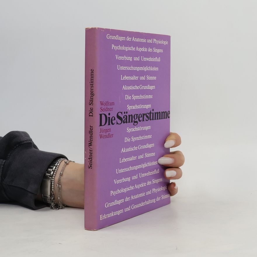 Wolfram Seidner Die Sängerstimme