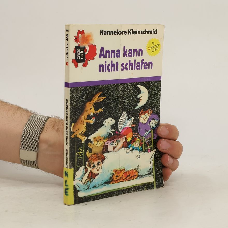 Hannelore Kleinschmid Anna kann nicht schlafen.