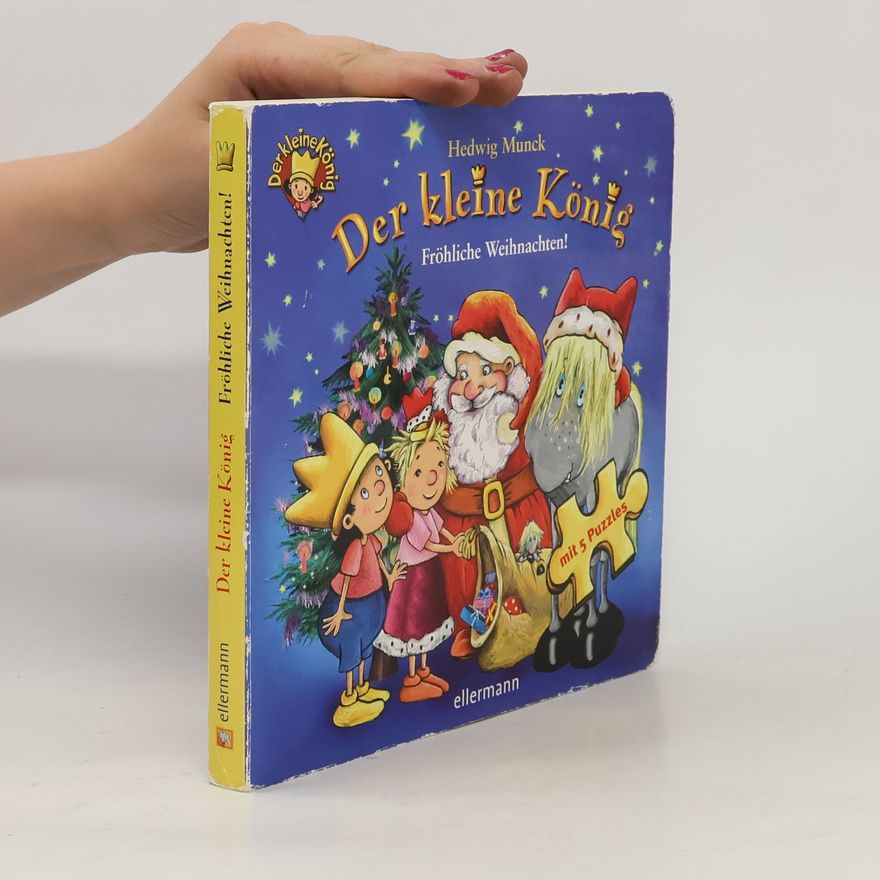 Hedwig Munck Der kleine König - Fröhliche Weihnachten!