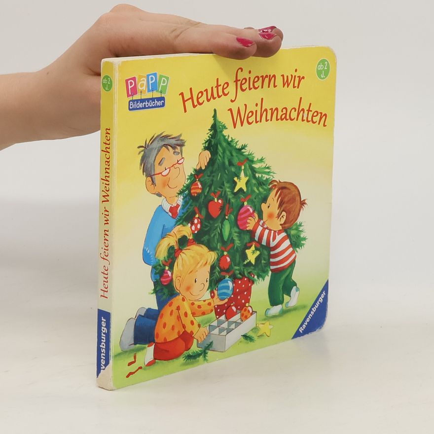 Sabine Kraushaar Heute feiern wir Weihnachten