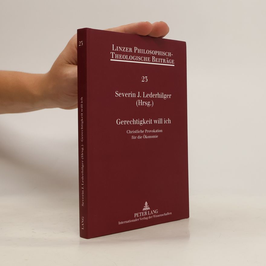 Severin J. Lederhilger Gerechtigkeit will ich