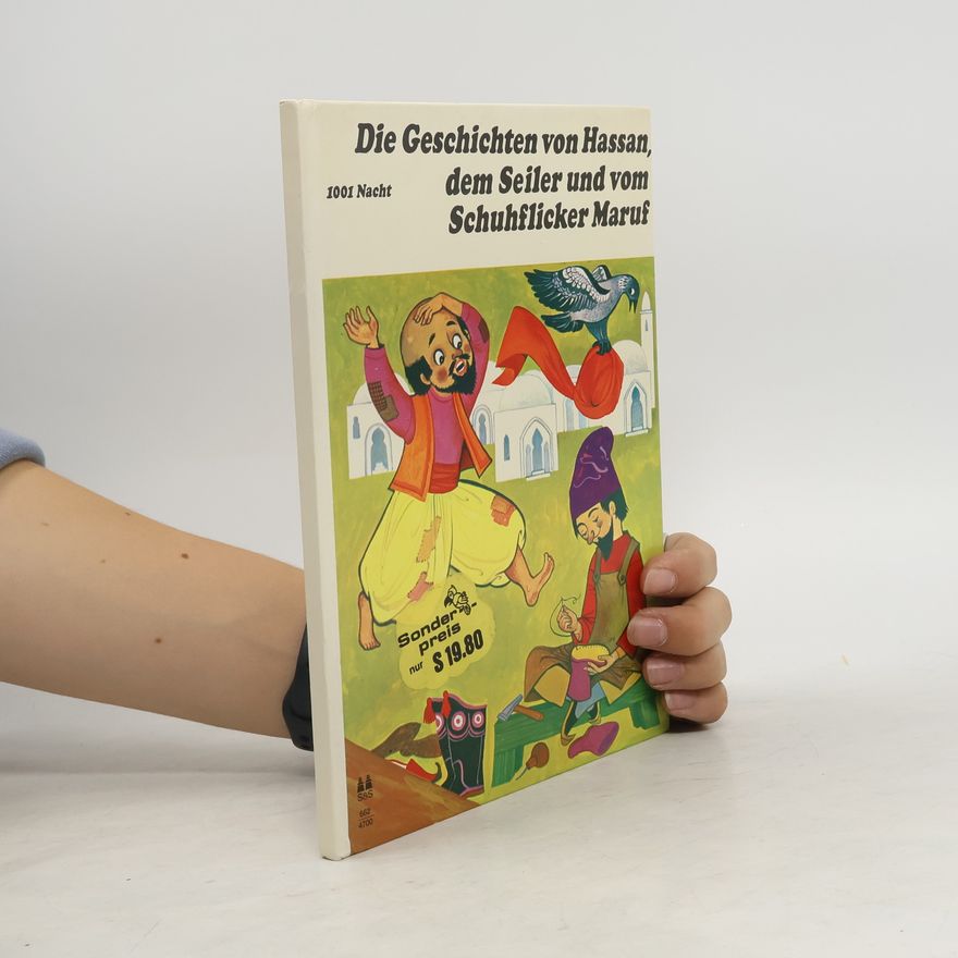 Autorenkollektiv Die Geschichten von Hassan, dem Seiler und vom Schuhflicker Maruf