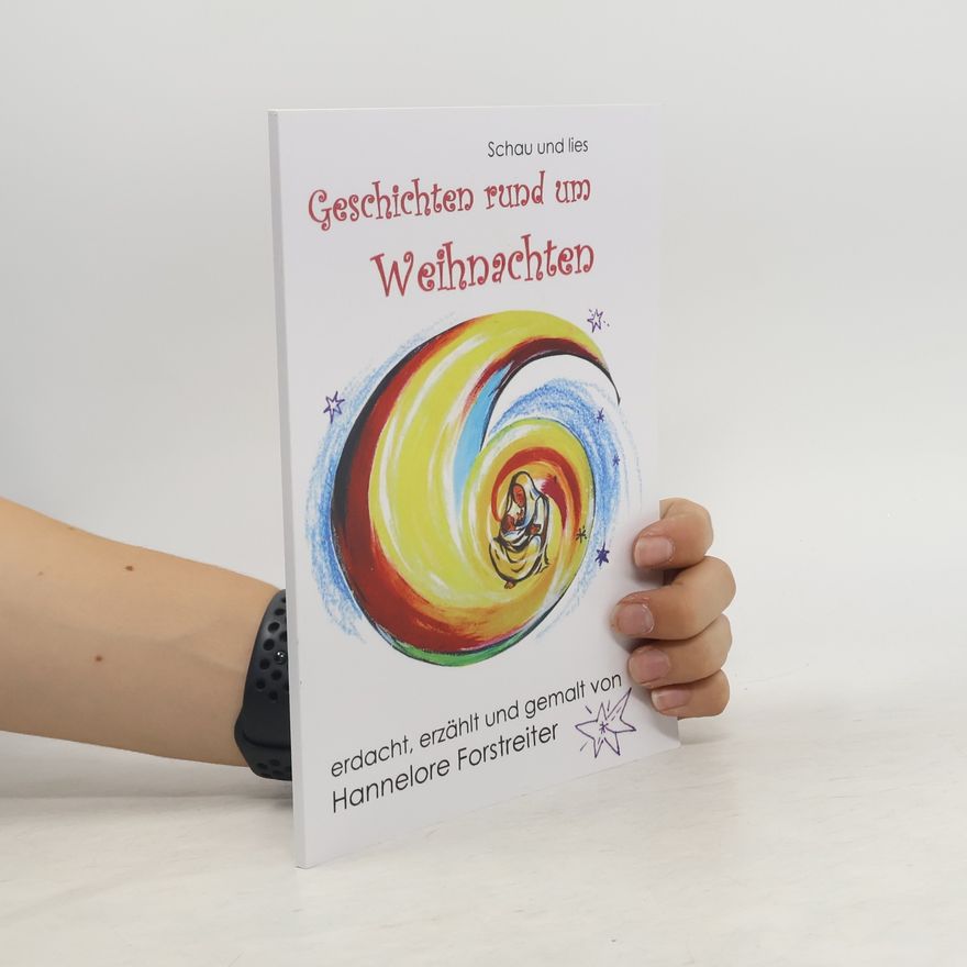 Hannelore Forstreiter Geschichten rund um Weihnachten
