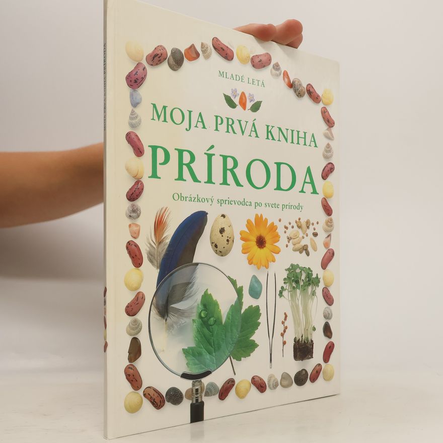 Miroslava Jambrichová Moje prvá kniha : Príroda