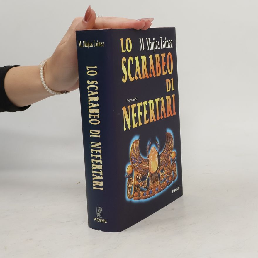 Manuel Mujica Láinez Lo scarabeo di Nefertari