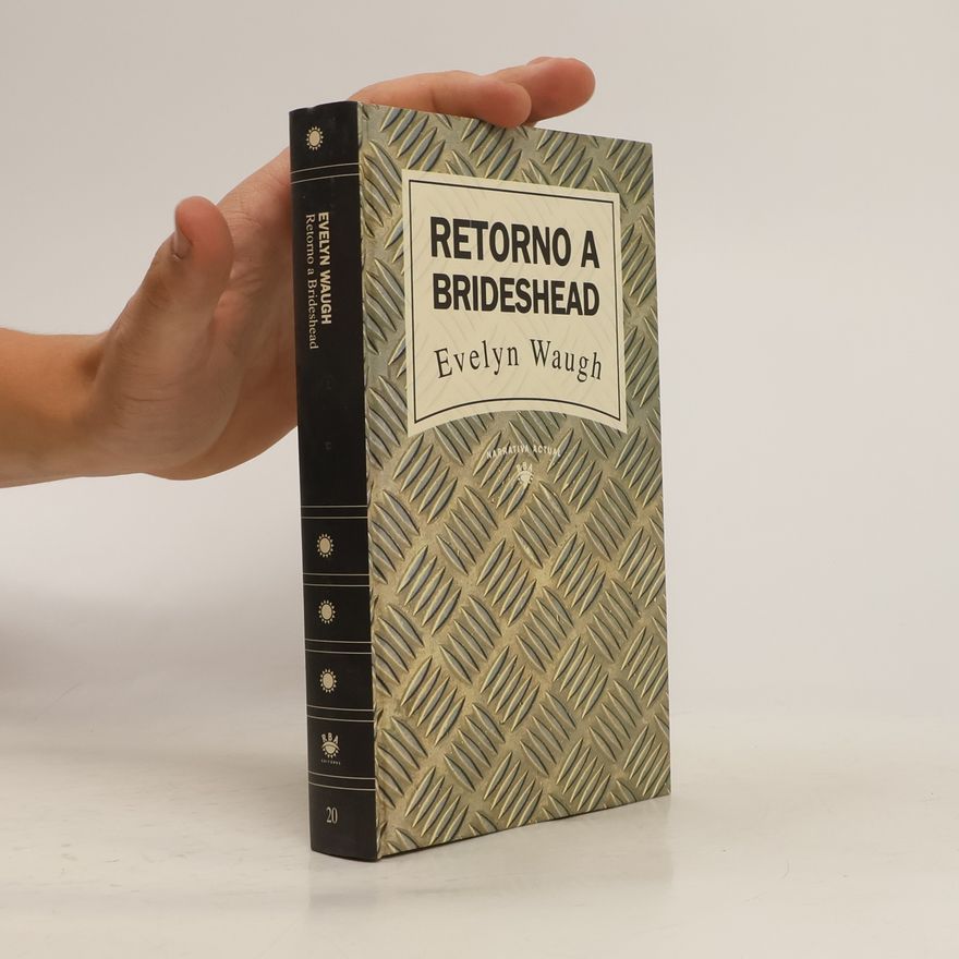 Evelyn Waugh Retorno a Brideshead