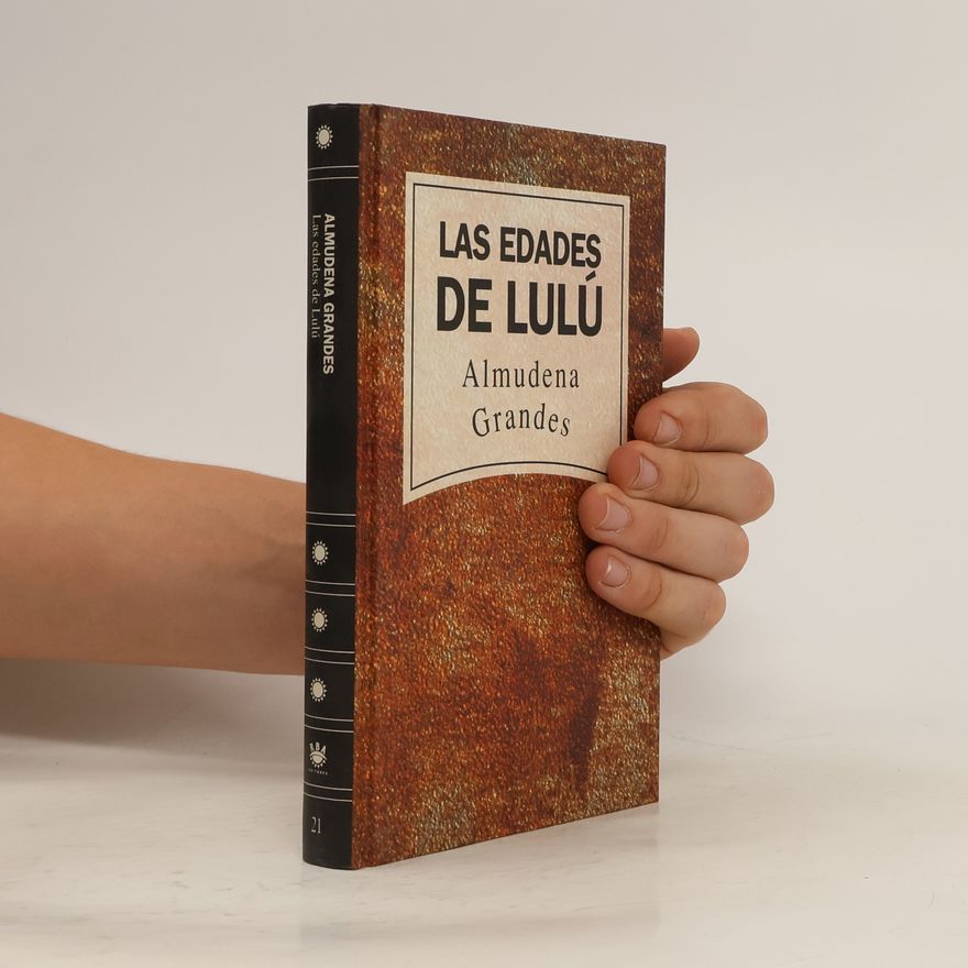 Almudena Grandes Las edades de Lulú