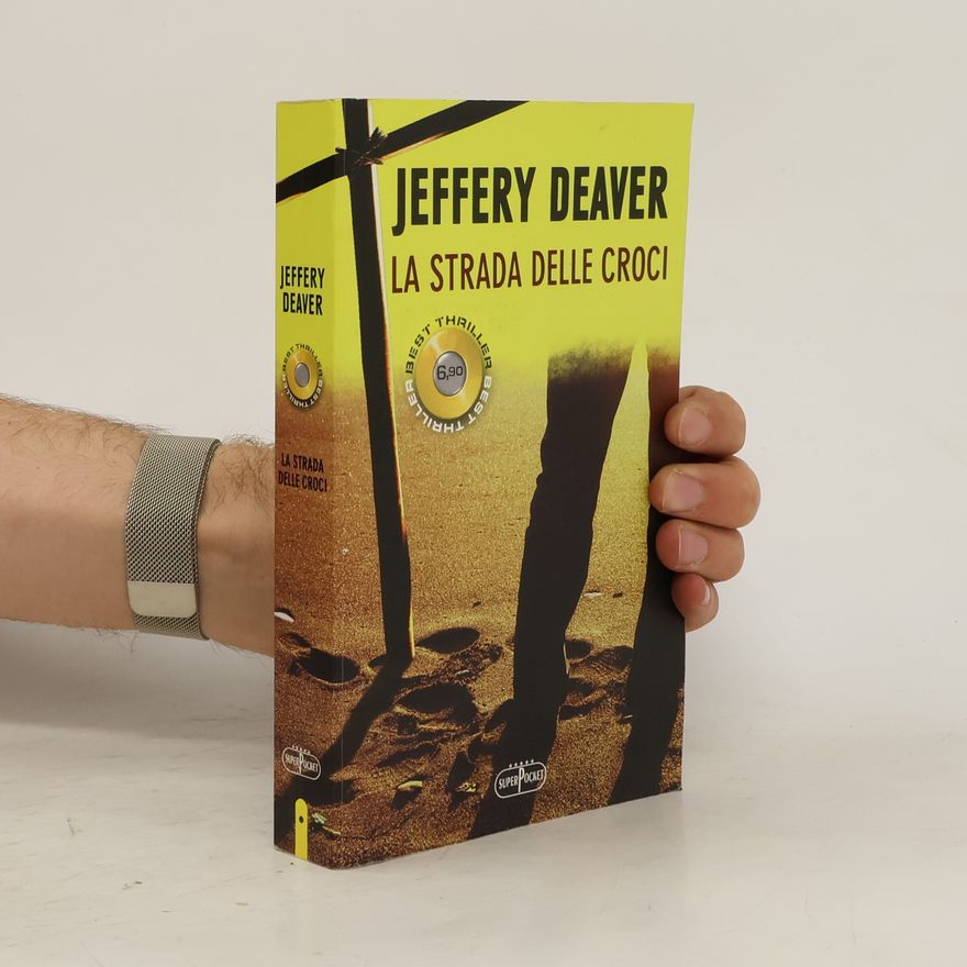 Jeffery Deaver La strada delle croci