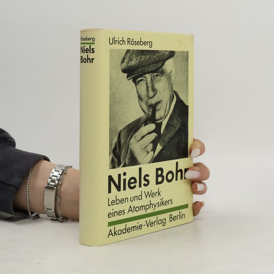 Ulrich Röseberg Niels Bohr