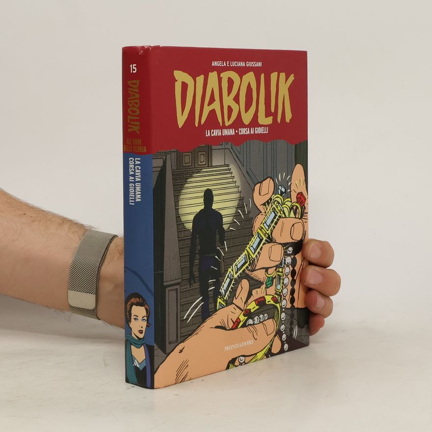 Luciana Giussani Diabolik 15. Gli anni della gloria