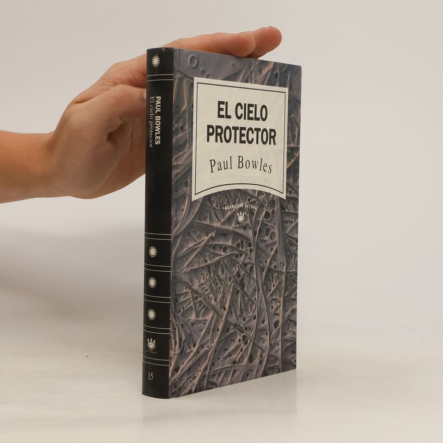 Paul Bowles El cielo protector