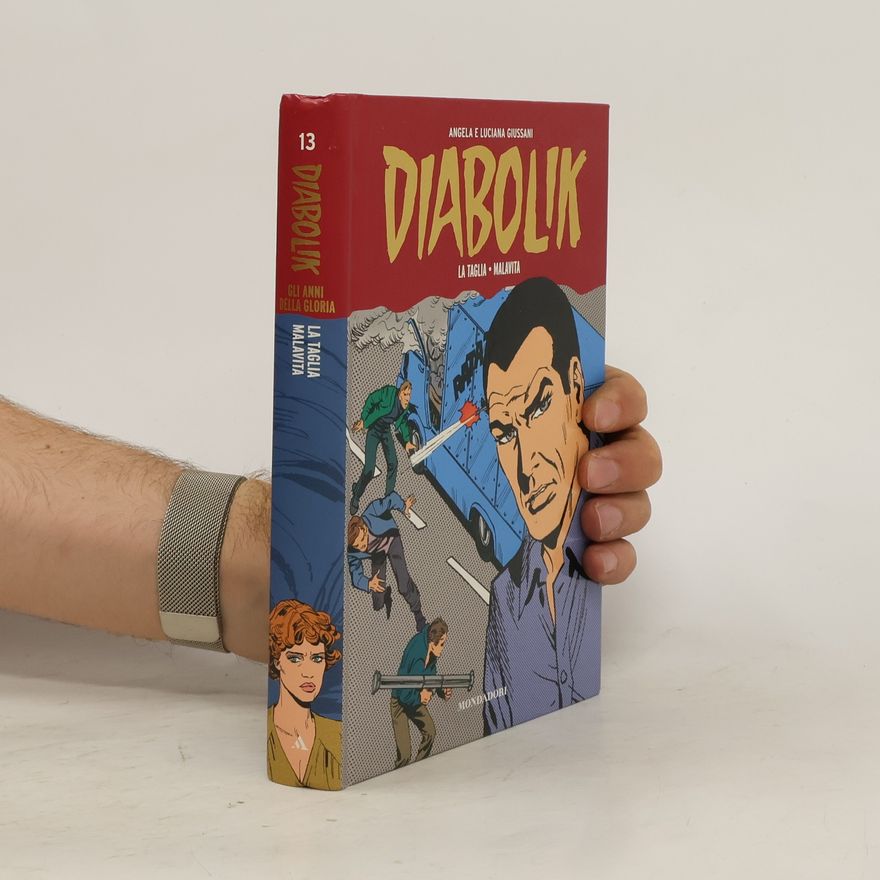 Angela e Luciana Giussani Diabolik 13. La Taglia. Malavita