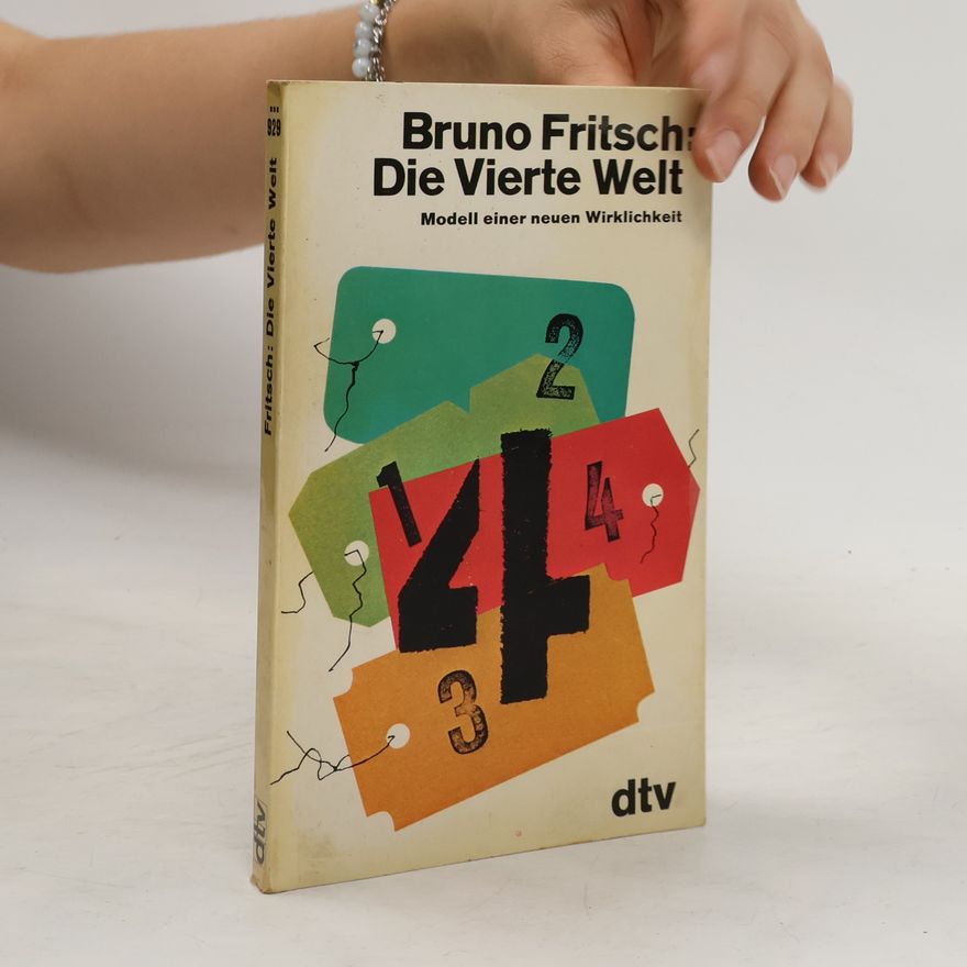 Bruno Fritsch Die vierte Welt