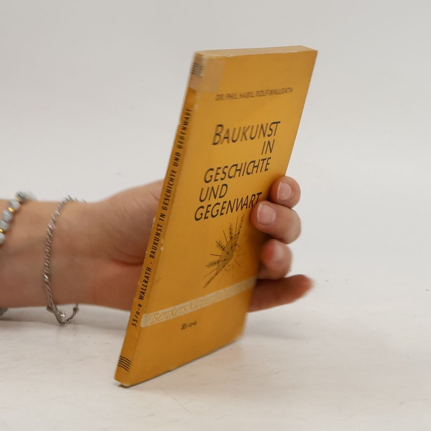 Karl Otto Hartmann Baukunst in Geschichte und Gegenwart