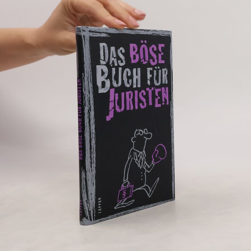 Heinz-Peter Gitzinger Das böse Buch für Juristen