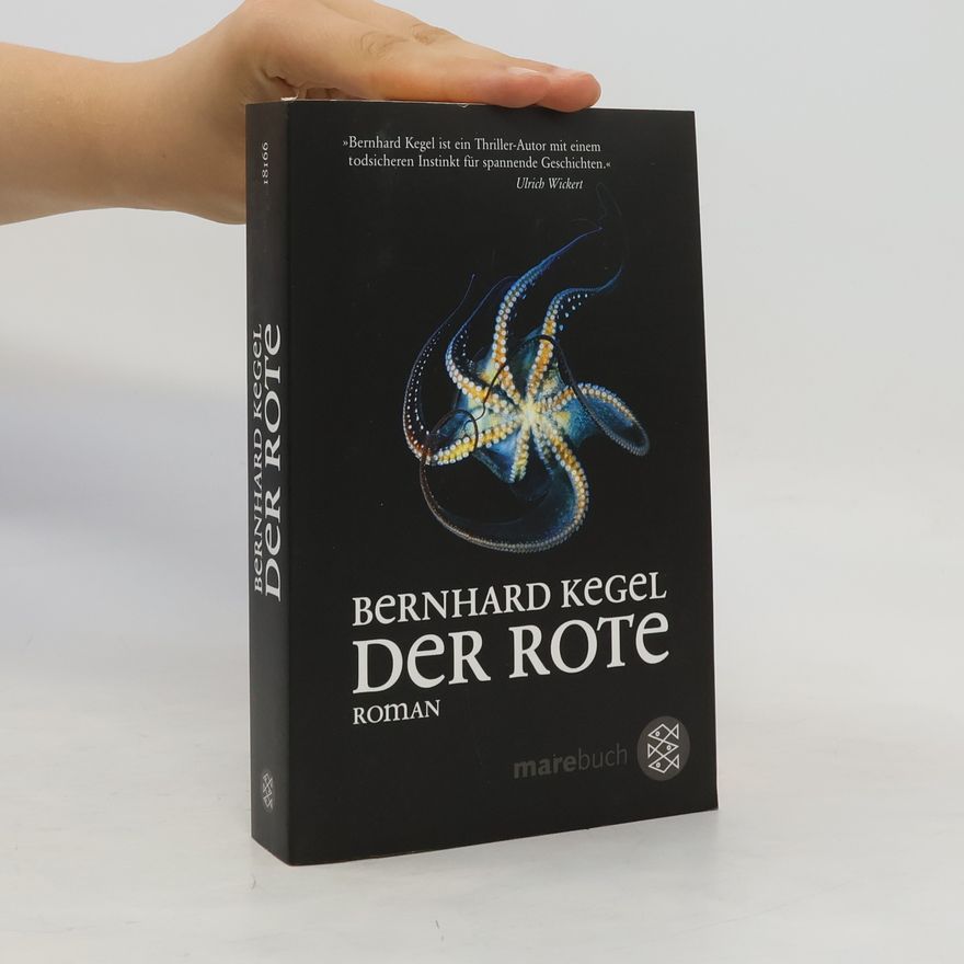 Bernhard Kegel Der Rote