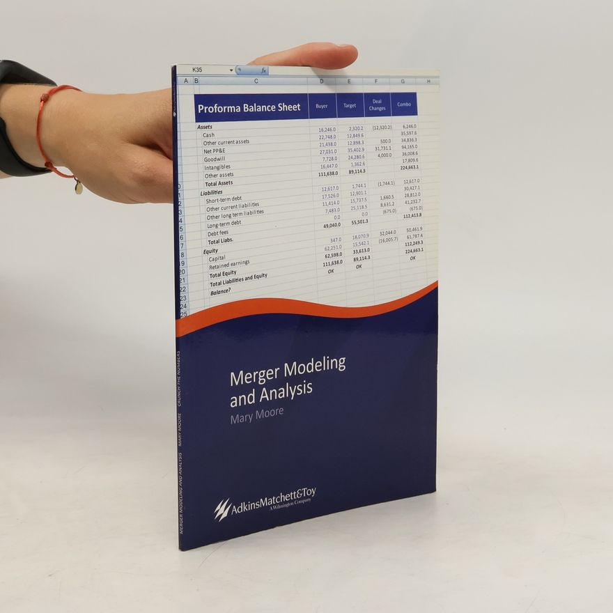 Mary Moore Merger Modeling and Analysis