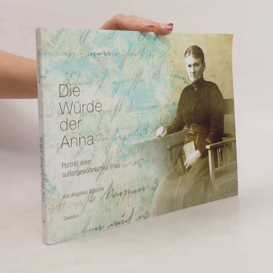 Angelika Schlüter Die Würde der Anna