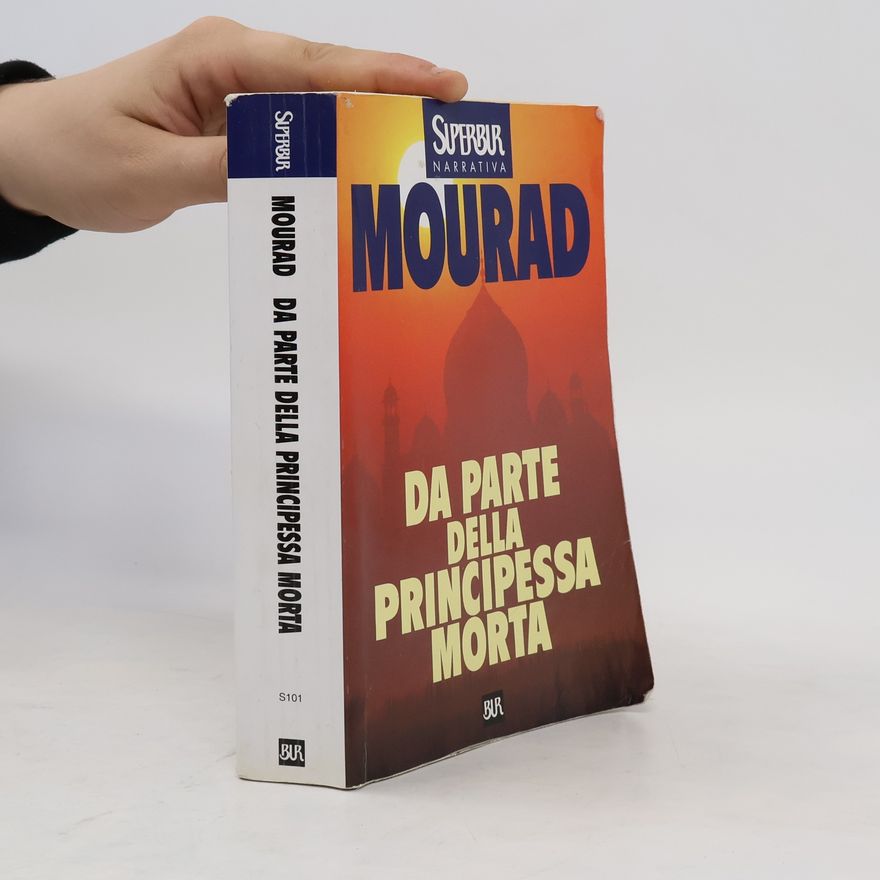 Kenizé Mourad Da parte della principessa morta