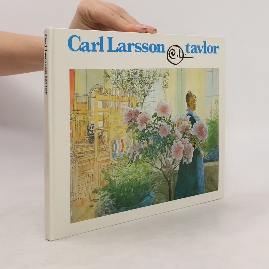 Carl Larsson Carl Larsson, tavlor