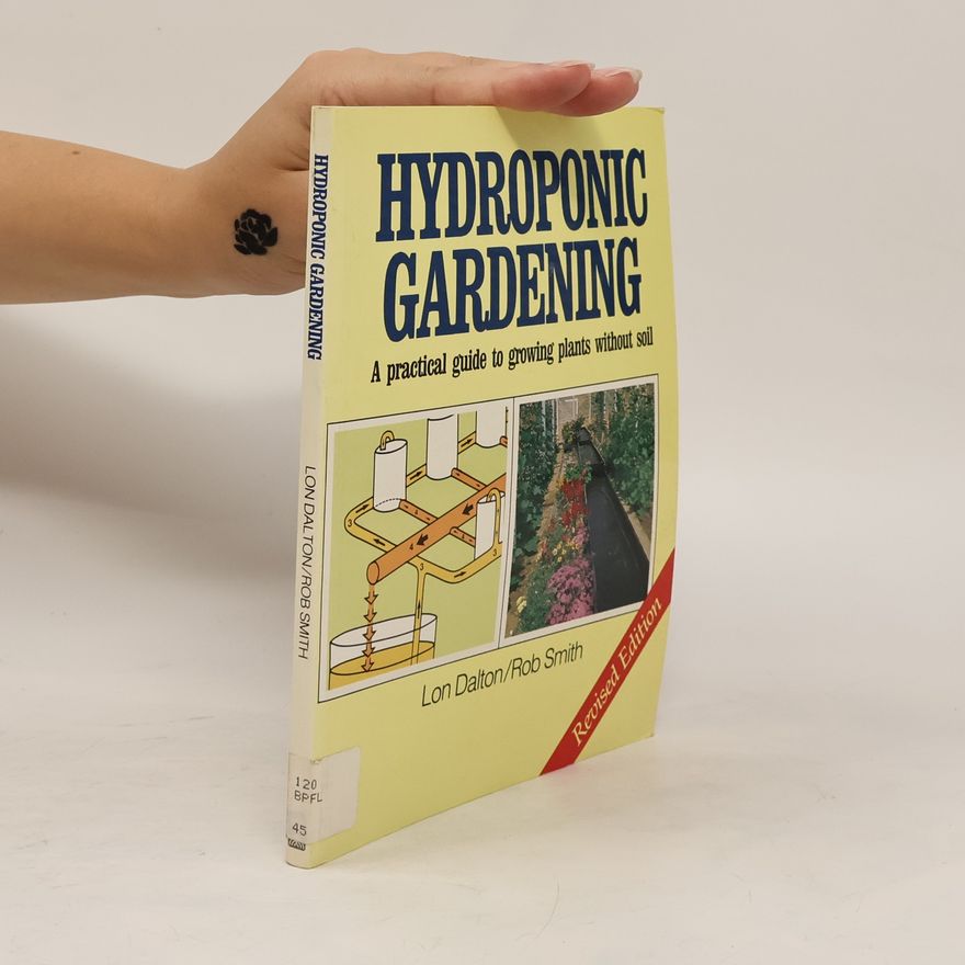 Lon Dalton Hydroponic Gardening