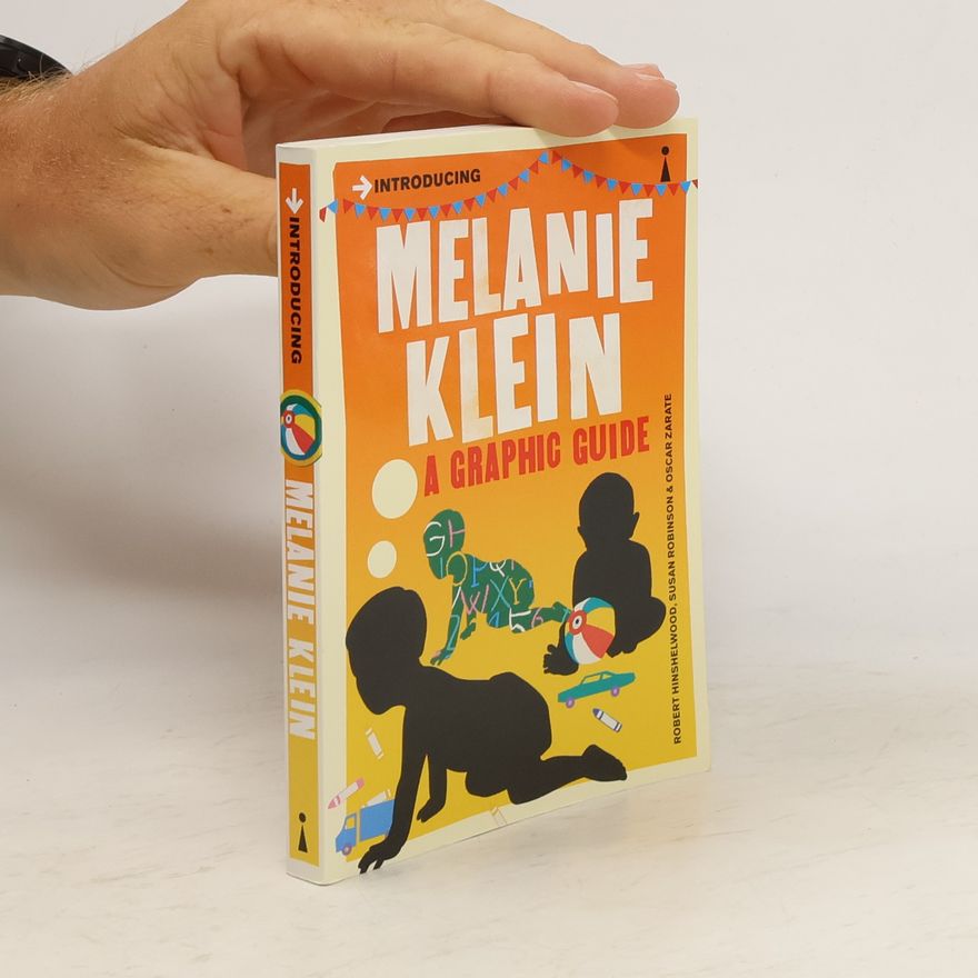 Robert D. Hinshelwood Introducing Melanie Klein