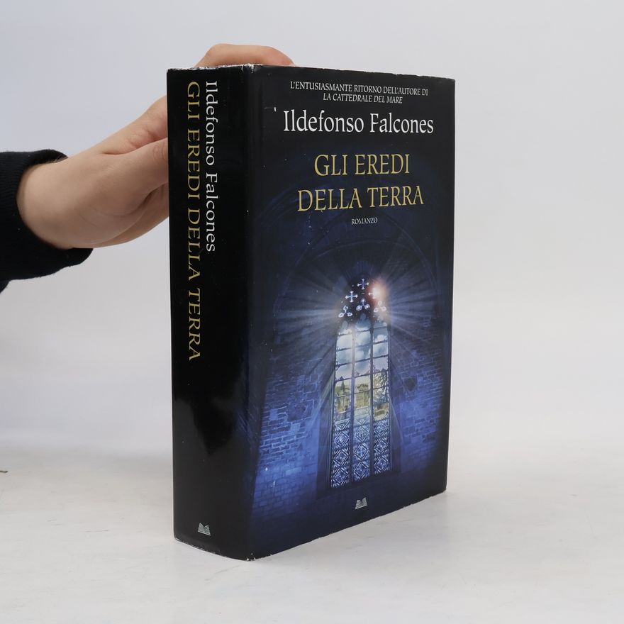 Ildefonso Falcones Gli eredi della terra