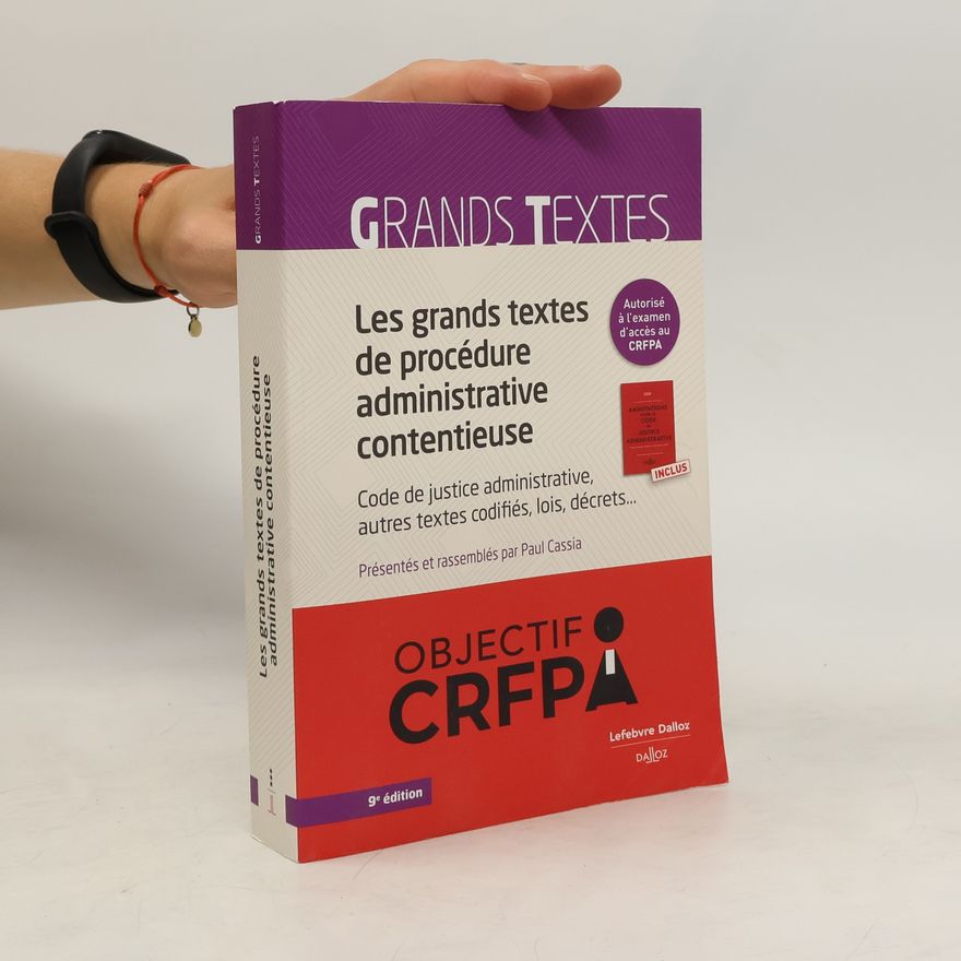 Collectif d'auteurs Les grands textes de procédure administrative contentieuse