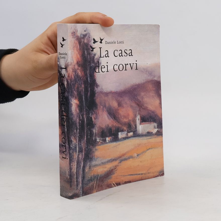 Daniele Lotti La casa dei corvi