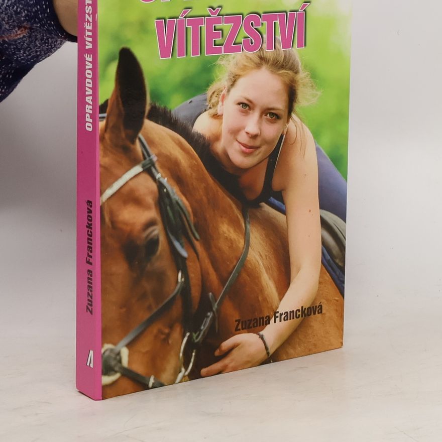 Zuzana Francková Opravdové vítězství