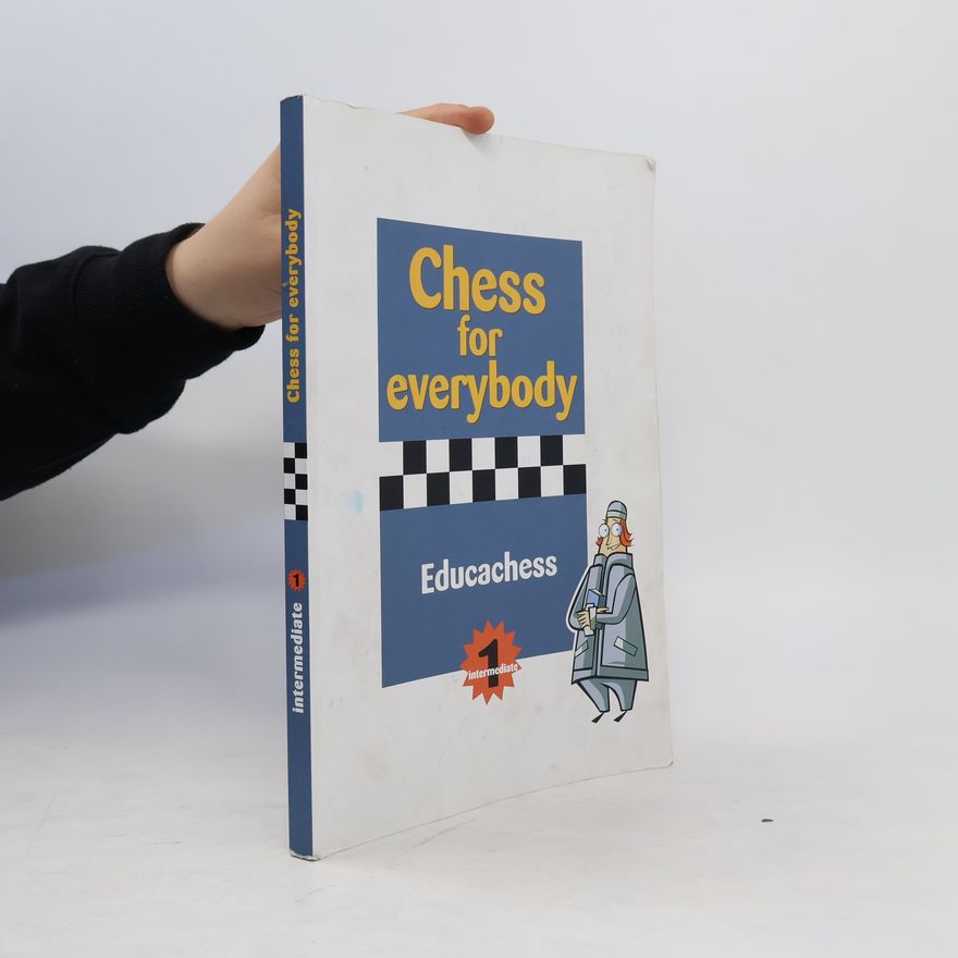 Kolektiv autorů Chess for Everybody