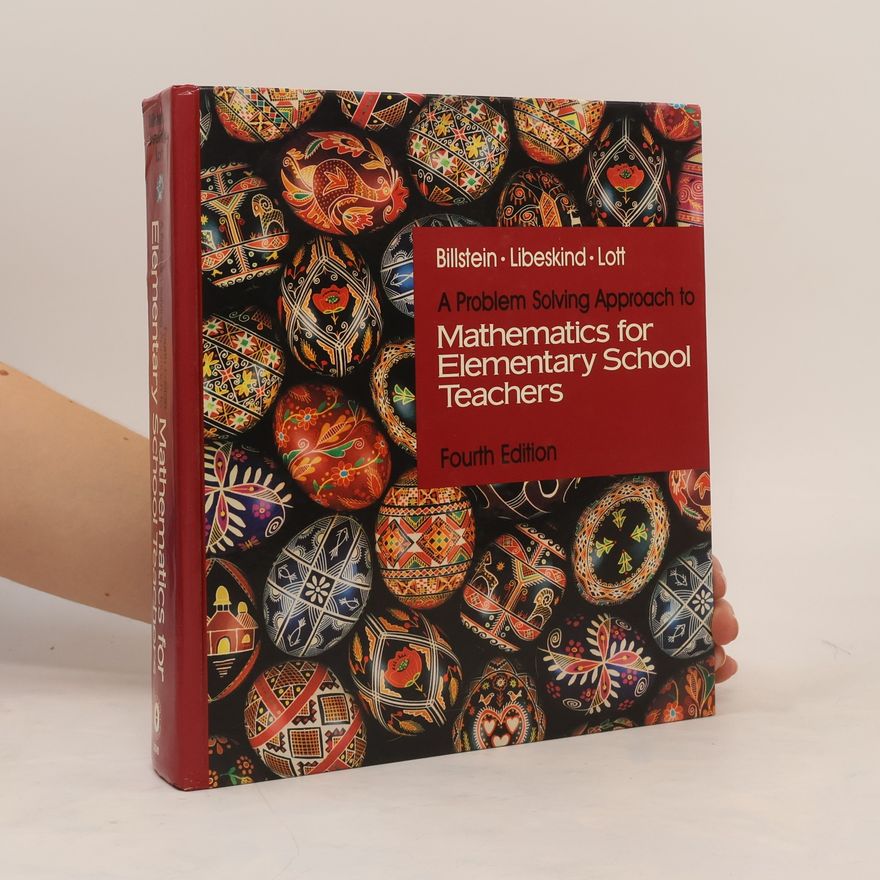 Johnny W. Lott A Problem Solving Approach to Mathematics for Elementary School Teachers