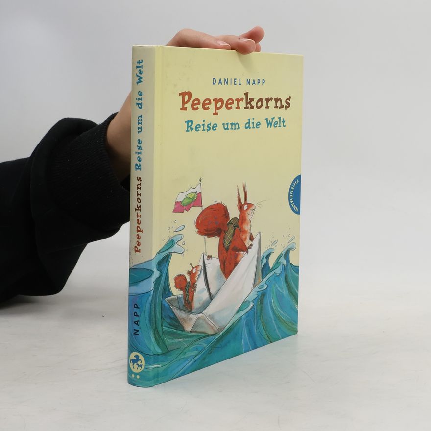 Daniel Napp Peeperkorns Reise um die Welt