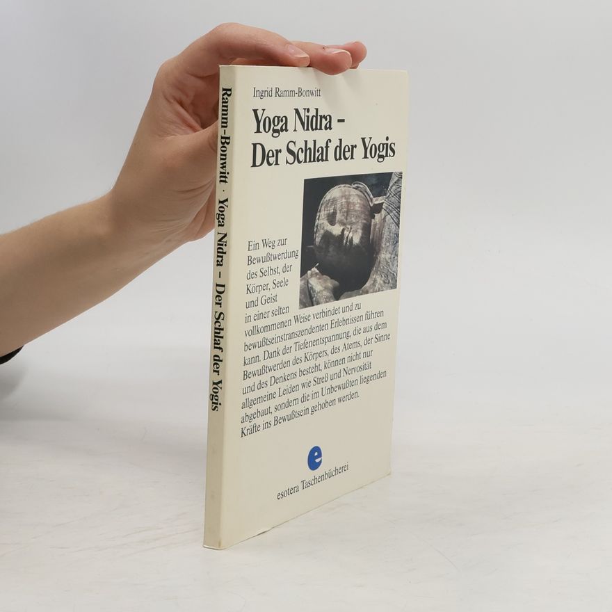 Ingrid Ramm-Bonwitt Yoga Nidra - der Schlaf der Yogis