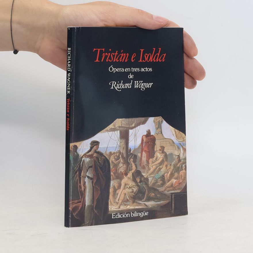 Richard Wagner Tristán e Isolda