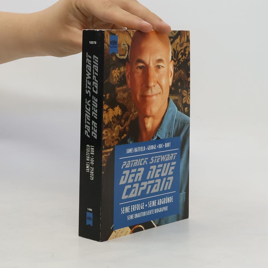 James Hatfield Patrick Stewart, der neue Captain