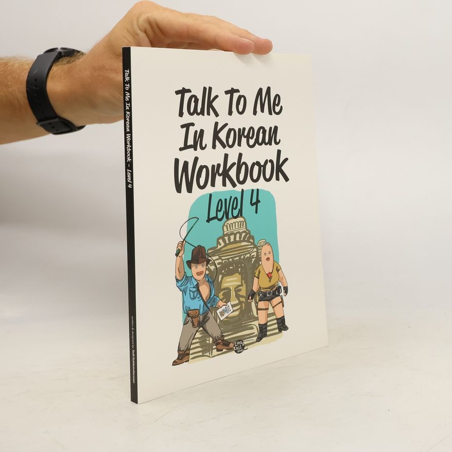 Talk to me in Korean Talk to Me in Korean Workbook