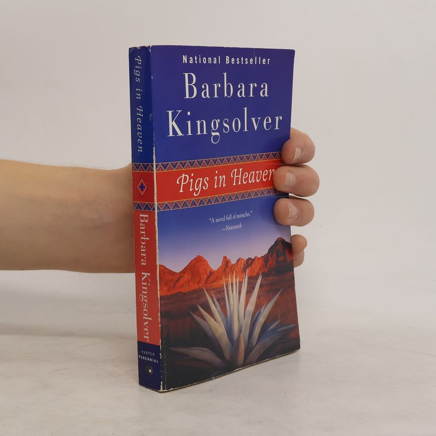 Barbara Kingsolver Pigs in Heaven