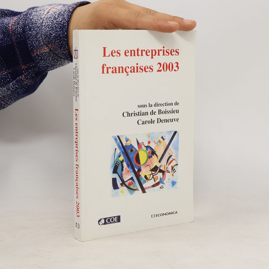 Carole Deneuve Les entreprises françaises 2003