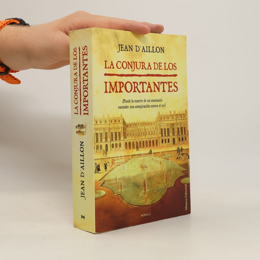 Jean d. Aillon La conjura de los Importantes