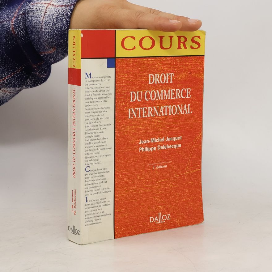 Jean-Michel Jacquet Cours: Droit du commerce international