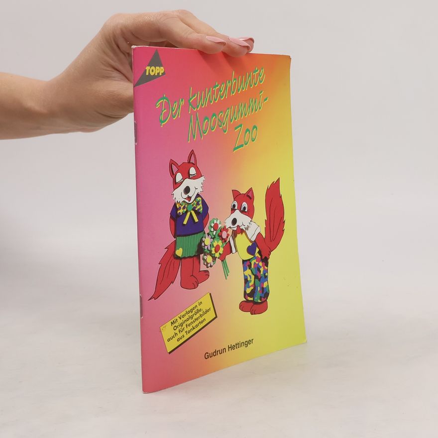 Autorenkollektiv Der kunterbunte Moosgummi-Zoo