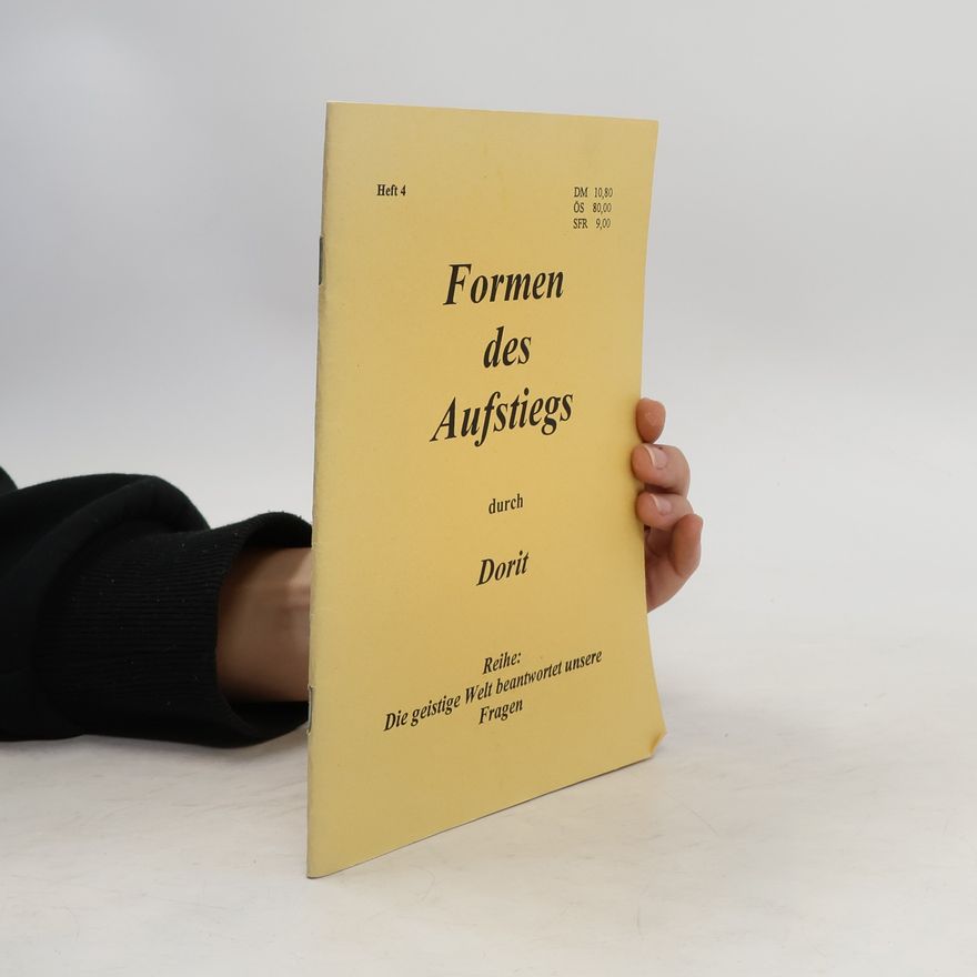 Collectif d'auteurs Formen des Aufstiegs durch Dorit. Heft 4