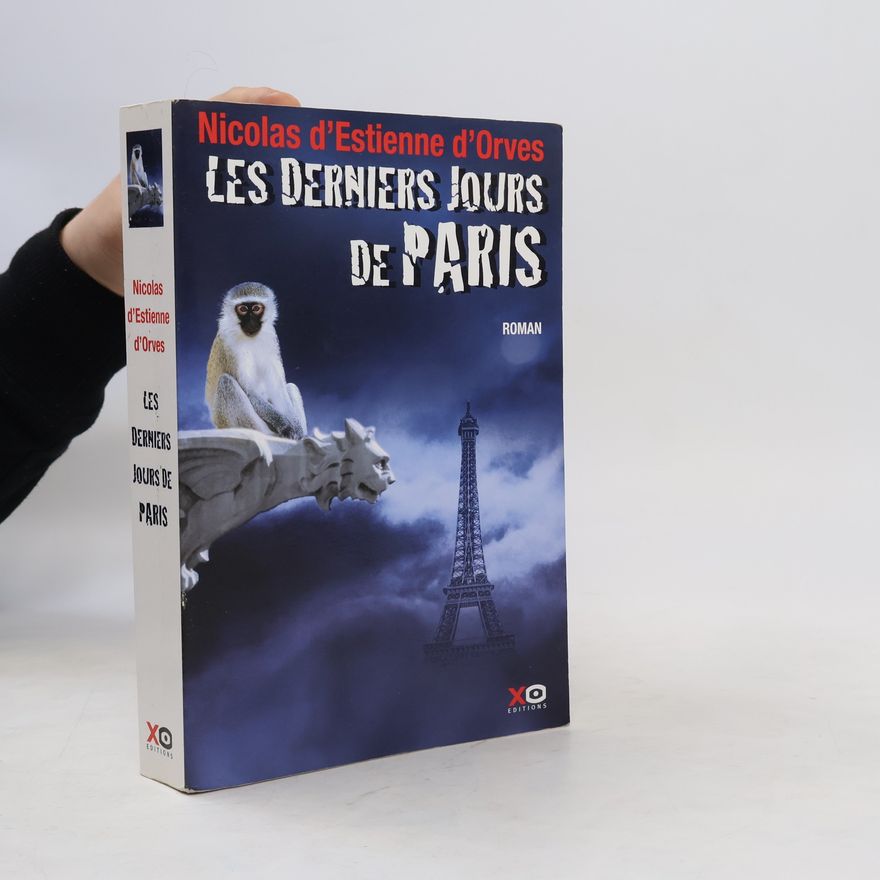 Nicolas d'Estienne d'Orves Les derniers jours de Paris