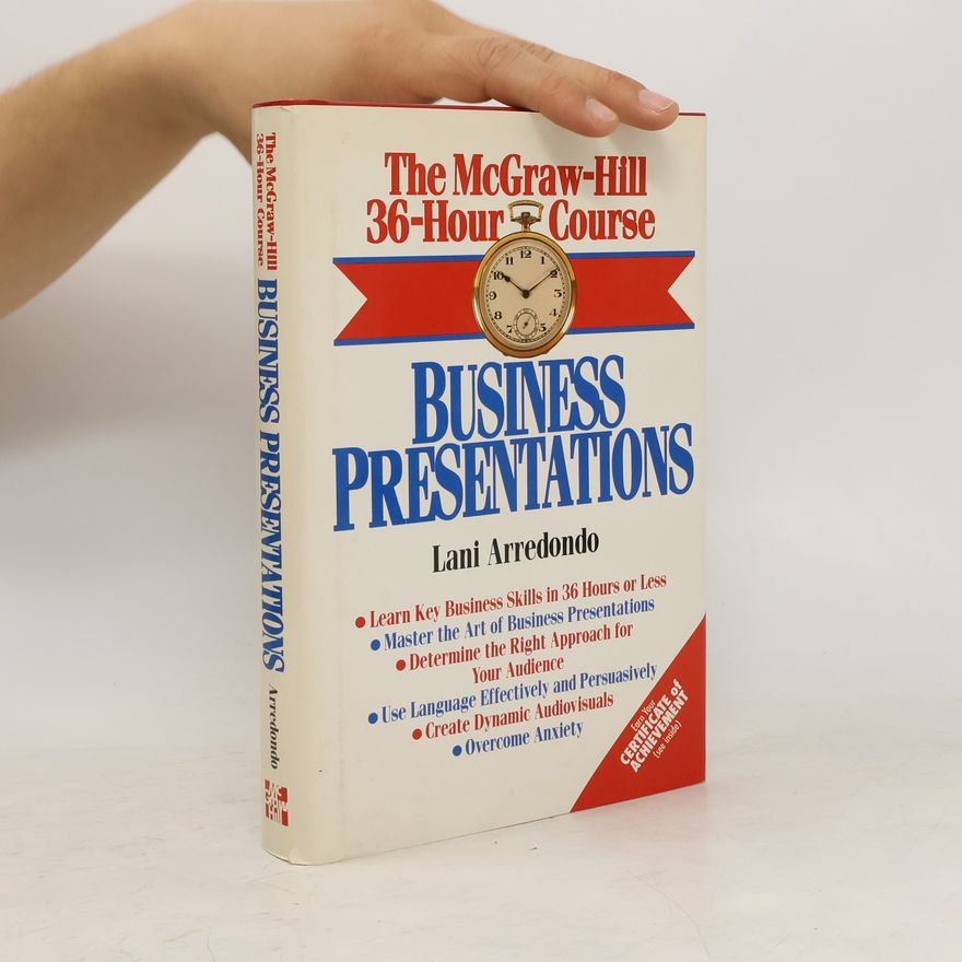 Lani Arredondo The McGraw-Hill 36-Hour Course