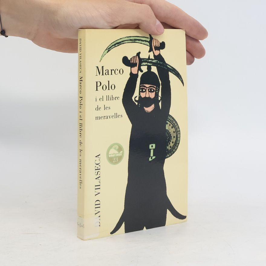 David Vilaseca Marco Polo i el llibre de les meravelles