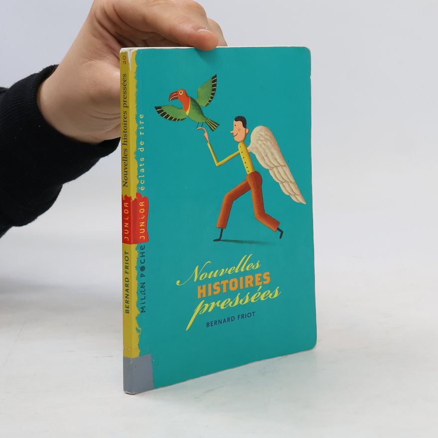 Bernard Friot Nouvelles histoires pressées