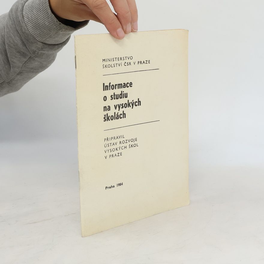 Kolektiv autorů Informace o studiu na vysokých školách