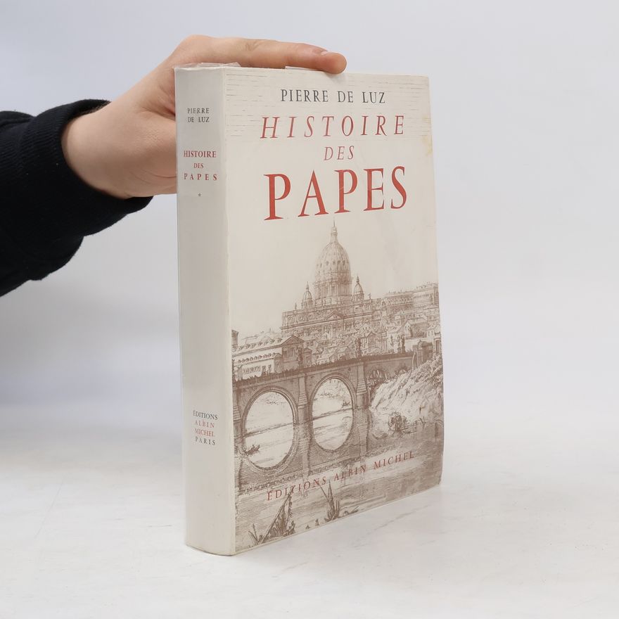De Luz Pierre Histoire des papes