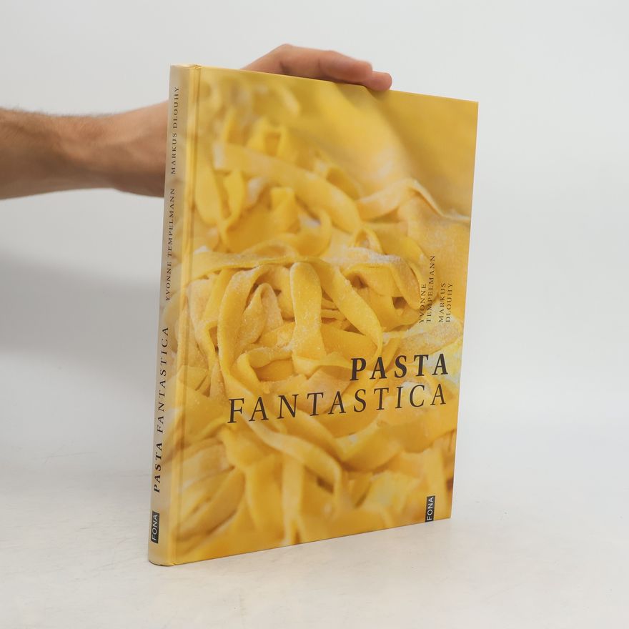 Yvonne Tempelmann Pasta Fantastica